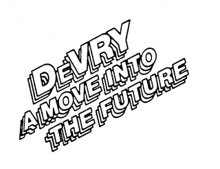 DEVRY A MOVE INTO THE FUTURE logo