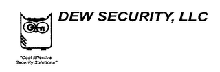 DEW SECURITY, LLC "COST EFFECTIVE SECURITY SOLUTIONS" logo