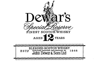 DEWAR'S SPECIAL RESERVE FINEST SCOTCH WHISKY AGED 12 YEARS BLENDED SCOTCH WHISKY DISTILLED BLENDED AND BOTTLED BY JOHN DEWAR & SONS LTD ESTD 1846 logo