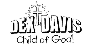 DEX DAVIS CHILD OF GOD! logo