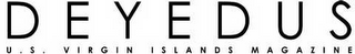 DEYEDUS U.S. VIRGIN ISLANDS MAGAZINE logo