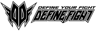 DF DEFINE FIGHT DEFINE YOUR FIGHT logo