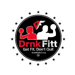 DF DRNK FITT GET FIT. DON'T QUIT ESTABLISHED 2019 logo