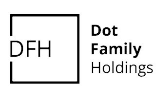 DFH DOT FAMILY HOLDINGS logo