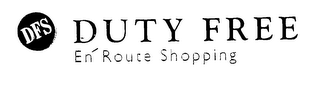 DFS DUTY FREE EN ROUTE SHOPPING