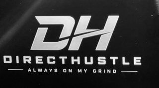 DH DIRECTHUSTLE ALWAYS ON MY GRIND logo