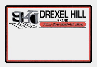 DHB BHD DREXEL HILL BRAND PHILLY STYLE SANDWICH SLICES logo