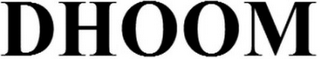DHOOM logo