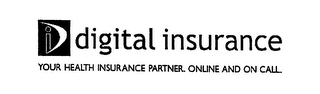 DI DIGITAL INSURANCE YOUR HEALTH INSURANCE PARTNER.  ONLINE AND ON CALL logo