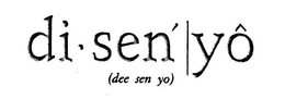 DI-SEN´ YÔ (DEE SEN YO) logo