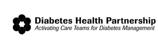 DIABETES HEALTH PARTNERSHIP ACTIVATING CARE TEAMS FOR DIABETES MANAGEMENT logo