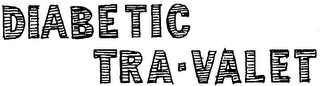 DIABETIC TRA-VALET logo
