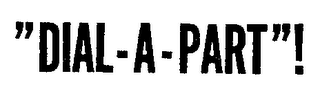 "DIAL-A-PART"! logo