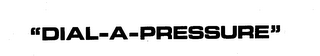 "DIAL-A-PRESSURE" logo