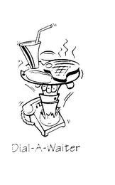 DIAL-A-WAITER