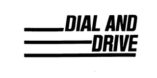 DIAL AND DRIVE logo