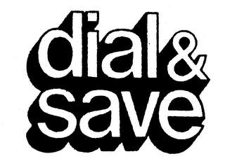 DIAL & SAVE logo
