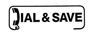 DIAL & SAVE logo