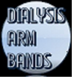 DIALYSIS ARM BANDS logo