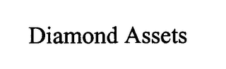 DIAMOND ASSETS