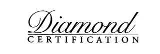 DIAMOND C E R T I F I C A T I O N logo