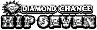 DIAMOND CHANCE HIP SEVEN logo
