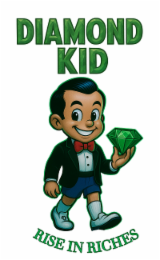 DIAMOND KID RISE IN RICHES logo