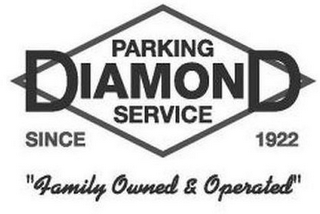 DIAMOND PARKING SERVICE SINCE 1922 "FAMILY OWNED & OPERATED" logo