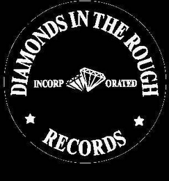 DIAMONDS IN THE ROUGH RECORDS INCORPORATED logo