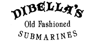 DIBELLA'S OLD FASHIONED SUBMARINES logo