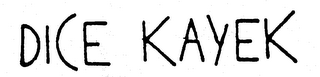 DICE KAYEK logo