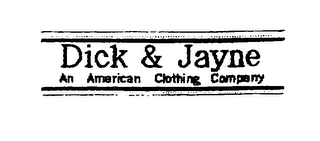 DICK & JAYNE AN AMERICAN CLOTHING COMPANY logo