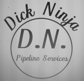 DICK NINJA D.N. PIPELINE SERVICES logo