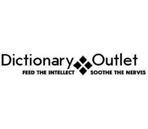 DICTIONARY OUTLET FEED THE INTELLECT SOOTHE THE NERVES logo