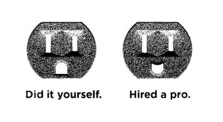 DID IT YOURSELF. HIRED A PRO. logo