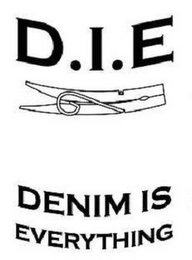 D.I.E. DENIM IS EVERYTHING logo