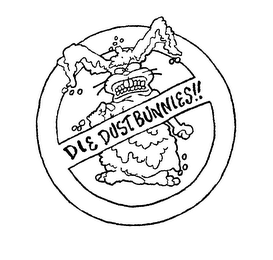 DIE DUST BUNNIES!! logo