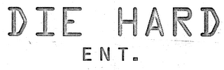 DIE HARD ENT. logo