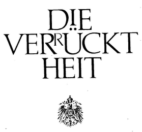 DIE VERRUCKTHEIT logo