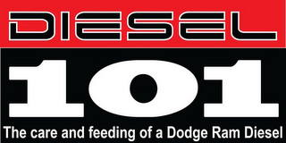 DIESEL 101 THE CARE AND FEEDING OF A DODGE RAM DIESEL logo