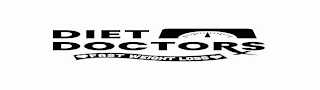 DIET DOCTORS FAST WEIGHT LOSS