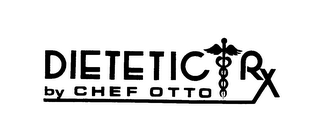 DIETETIC RX BY CHEF OTTO logo