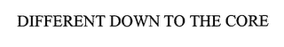 DIFFERENT DOWN TO THE CORE logo
