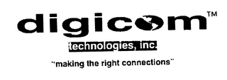 DIGICOM TECHNOLOGIES, INC. "MAKING THE RIGHT CONNECTIONS" logo