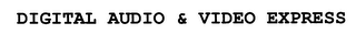 DIGITAL AUDIO & VIDEO EXPRESS logo