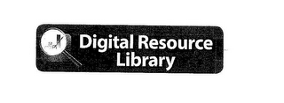 DIGITAL RESOURCE LIBRARY