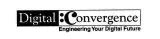 DIGITAL:CONVERGENCE ENGINEERING YOUR DIGITAL FUTURE logo