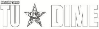 DIGITALIZANDO TU MUNDO TU DIME logo