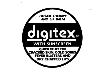 DIGITEX WITH SUNSCREEN FINGER THERAPY AND LIP BALM QUICK RELIEF FOR CRACKED SKIN, COLD SORES FEVER BLISTERS AND DRY CHAPPED LIPS logo