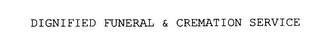 DIGNIFIED FUNERAL & CREMATION SERVICE logo